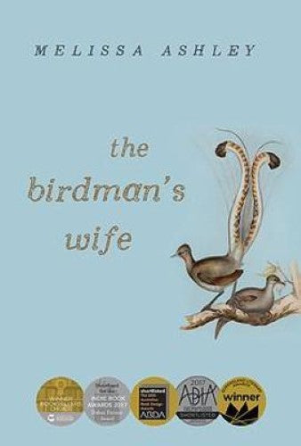 Melissa Ashley - The Birdman's Wife