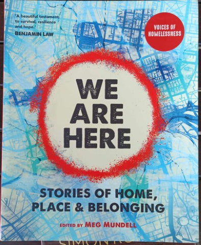 Meg Mundell (Editor) - We Are Here - Stories Of Home, Place & Belonging