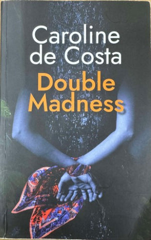 Caroline De Costa - Double Madness