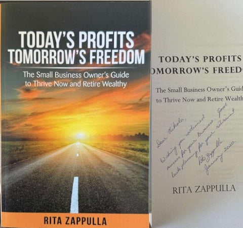 Rita Zappulla - Today's Profits, Tomorrow's Freedom