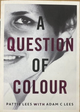 Pattie Lees / Adam Lees - A Question Of Colour