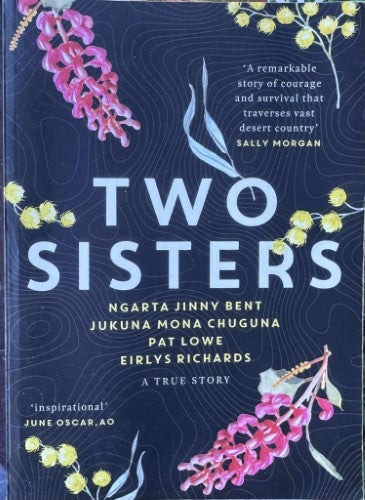 Ngarta & Jukuna - Two Sisters : A True Story