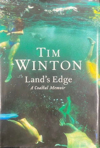 Tim Winton - Land's Edge : A Coastal Memoir (Hardcover)