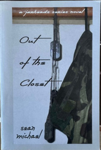 Sean Michael - Out Of The Closet : A Jarheads Novel