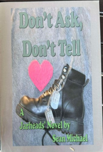 Sean Michael - Don't Ask, Don't Tell : A Jarheads Novel