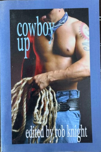 Rob Knight (Editor) - Cowboy Up