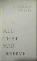 Jacqueline Whitney - All That You Deserve (Hardcover)
