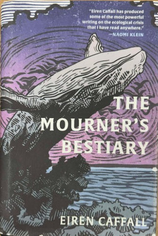 Eiren Caffall - The Mourner's Bestiary (Hardcover)