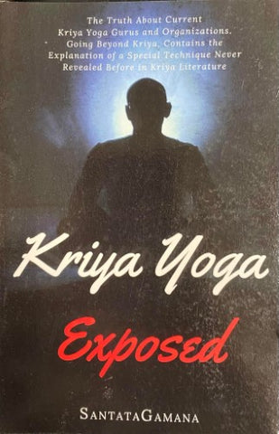 SantataGamana - Kriya Yoga Exposed