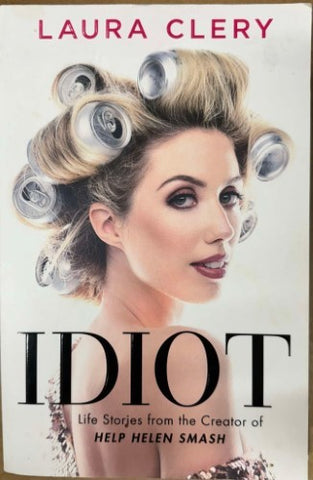 Laura Clery - Idiot