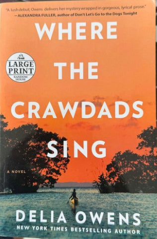 Delia Owens - Where The Crawdads Sing (Large Print)