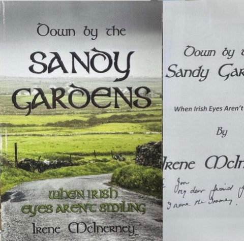 Irene McInerney - Down By The Sandy Gardens : When Irish Eyes Aren't Smiling