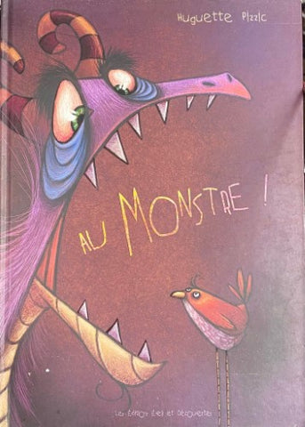 Huguette Pizzic - Au Monstre ! (Hardcover)