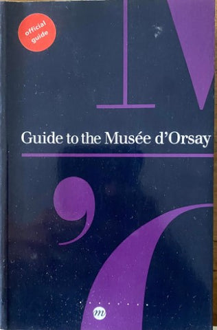 Guide To The Musee D'Orsay (Official Guide)