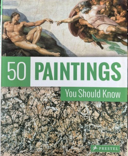 50 Paintings You Should Know