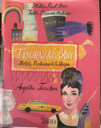 Poul Ober / Daisann McLane - Taschen's New York : Hotels, Restautants & Shops (Hardcover)