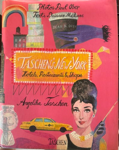 Poul Ober / Daisann McLane - Taschen's New York : Hotels, Restautants & Shops (Hardcover)