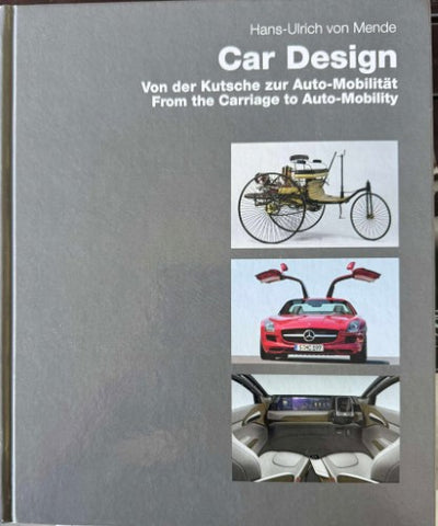 Hans-Ulrich Von Mende - Car Design : From The Carriage To Auto Mobility (Hardcover)