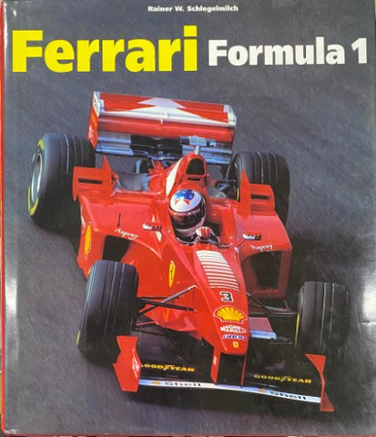 Rainer Schlegelmilch - Ferrari Foprmula 1 (Hardcover)