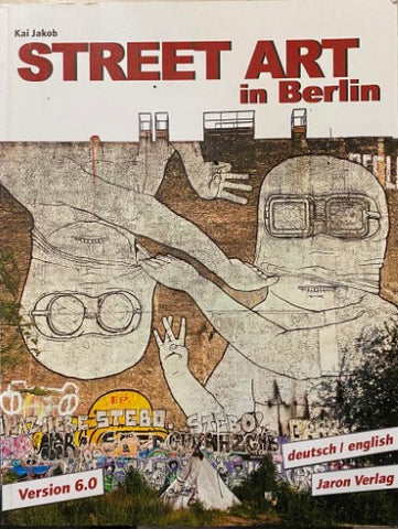 Kai Jakob - Street Art In Berlin