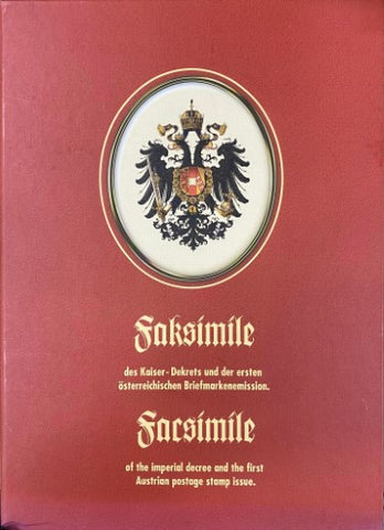 Facsimile Of The Imperial Decree & The First Austrian Postage Stamp Issue (Hardcover)