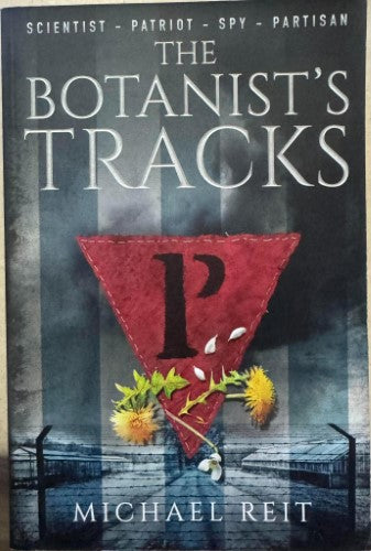 Michael Reit - The Botanist's Tracks