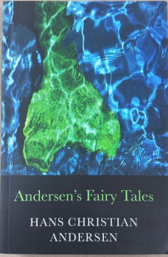 Hans Anderson - Fairy Tales