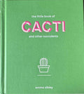 Peter Chapman - The Little Book Of Cacti & Other Succulents (Hardcover)