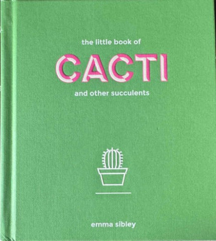 Peter Chapman - The Little Book Of Cacti & Other Succulents (Hardcover)