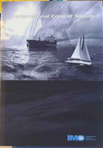 International Maritime Organization - International Code Of Signals (Hardcover)
