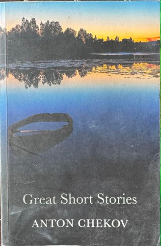 Anton Chekov - Great Short Stories