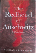 Nechama Birnbaum - The Redhead Of Auschwitz (Hardcover)