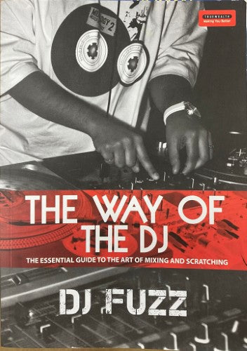 DJ Fuzz - The Way Of The DJ