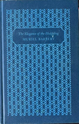 Muriel Barbery - Elegance Of The Hedgehog (Hardcover)