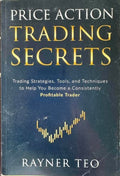 Rayner Teo - Price Action Trading Secrets