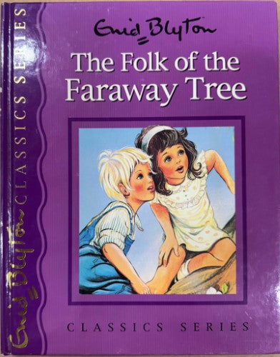 Enid Blyton - The Folk Of The Faraway Tree (Hardcover)