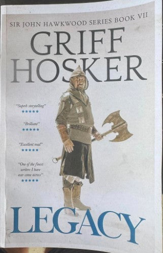 Griff Hosker - Legacy (Sir John Hawkwood Series Book VII)