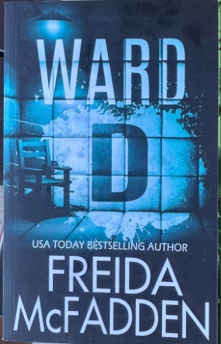 Freida McFadden - Ward D
