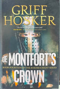 Griff Hosker - The Montfort's Crown (The Border Knight Series Book 14)