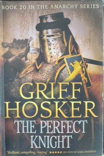 Griff Hosker - The Perfect Knight (The Anarchy Series Book 20)