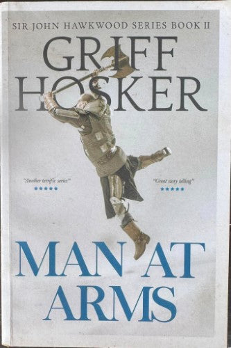 Griff Hosker - Man At Arms (Sir John Hawkwood Series Book II)