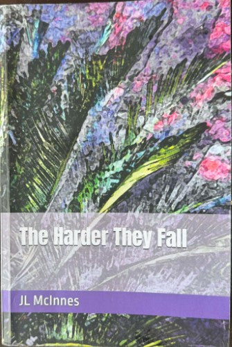 JL McInnes - The Harder They Fall