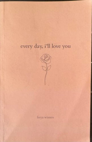 Freya Winters - Every Day, I'll Love You