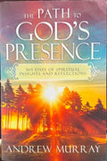 Andrew Murray - The Path To God's Presence - 365 Days Of Spiritual Insights & Reflections