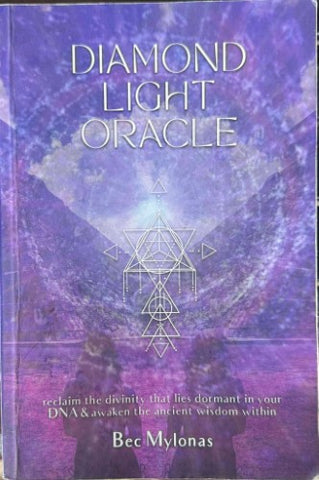 Bec Mylonas - Diamond Light Oracle