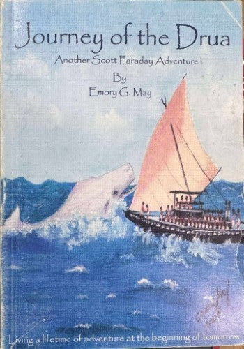 Emory May - Journey Of The Drua - Another Scott Faraday Adventure