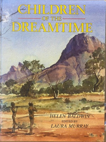 Helen Baldwin - Children Of The Dreamtime (Hardcover)