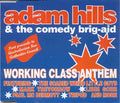 Adam Hills & Comedy Brig-aid - Working Class Anthem (CD)