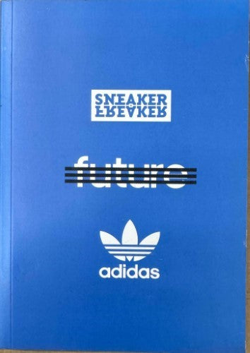 Sneaker Freaker - The Very Best Of Adidas 2016