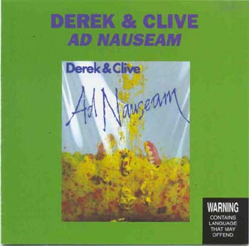 Derek And Clive - Ad Nauseum (CD)